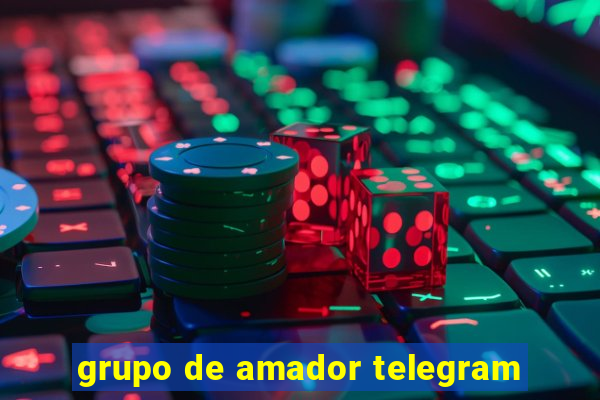 grupo de amador telegram